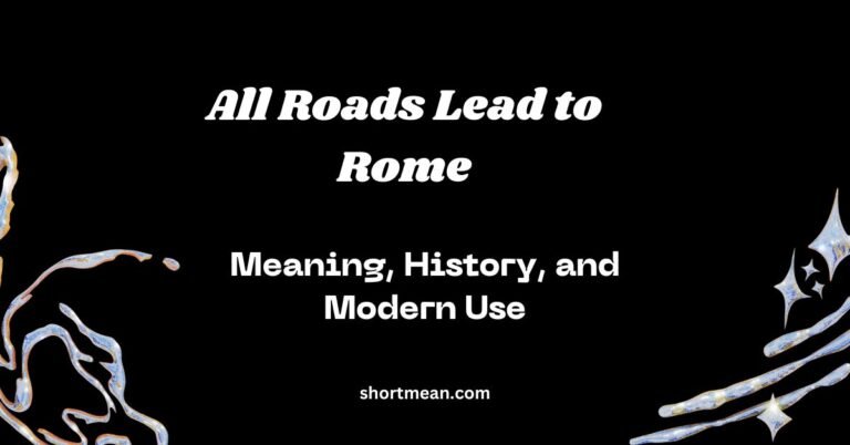 All Roads Lead to Rome