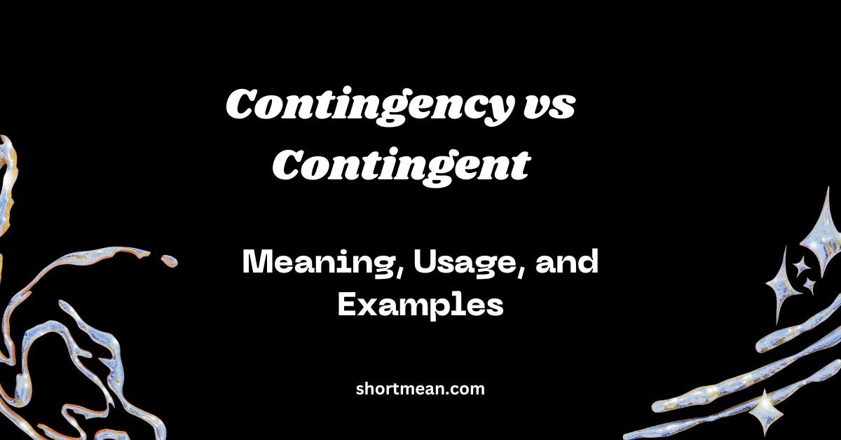 contingency vs contingent