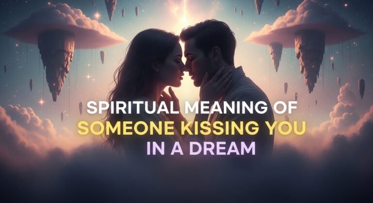 Dream of Someone Kissing You