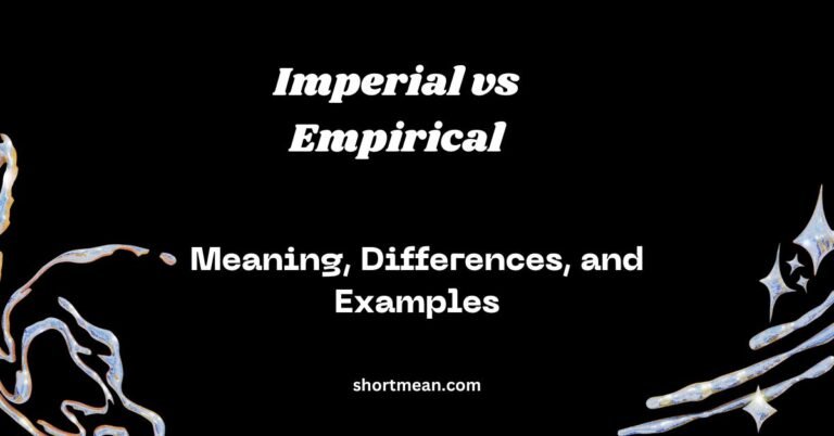 Meaning, Differences, and Examples