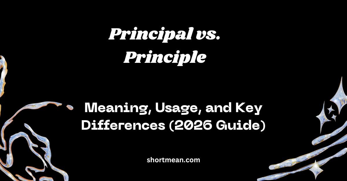 Principal vs. Principle