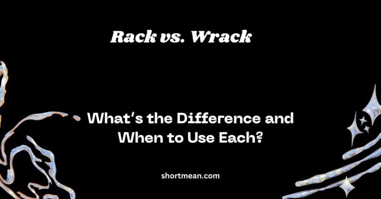 Rack vs. Wrack
