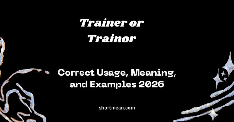 Trainer or Trainor