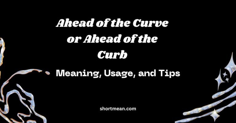 Ahead of the Curve or Ahead of the Curb