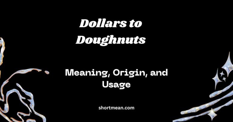 Dollars to Doughnuts