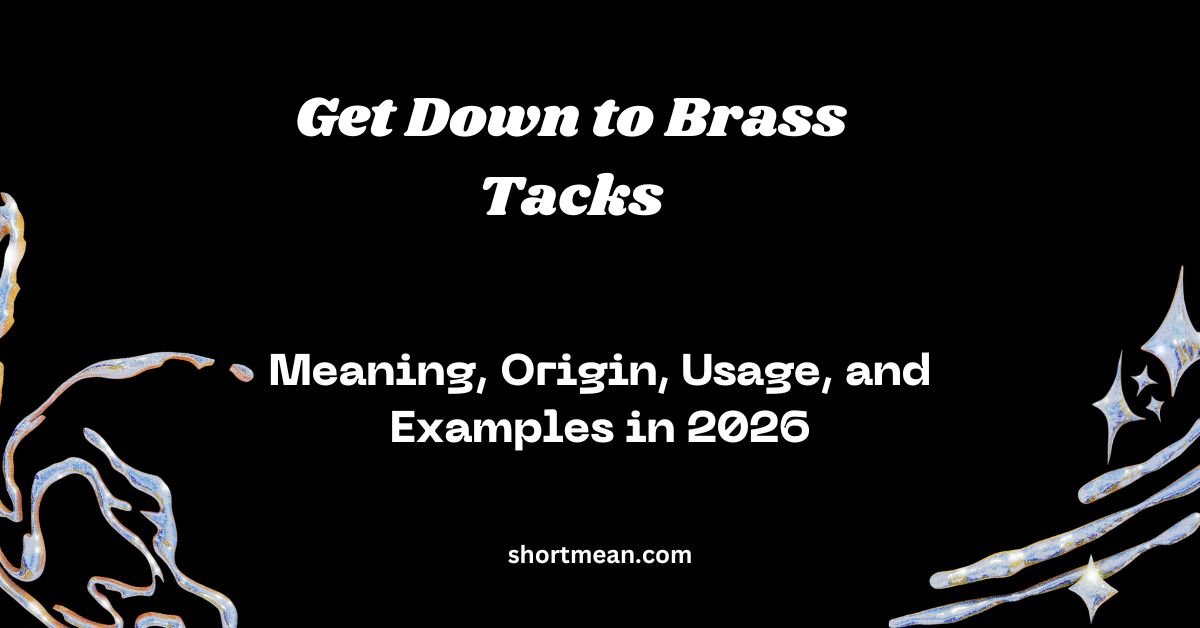 Get Down to Brass Tacks