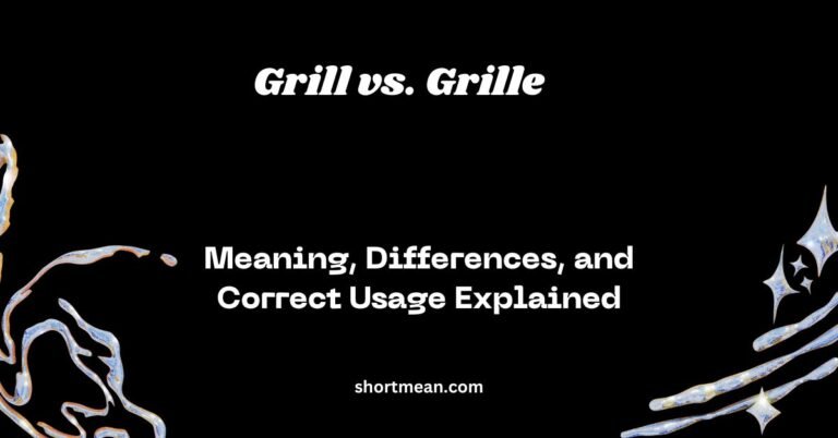Grill vs. Grille