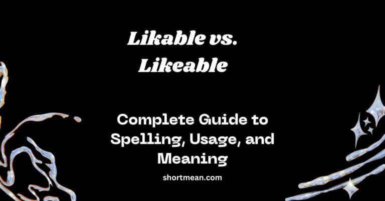 Likable vs. Likeable