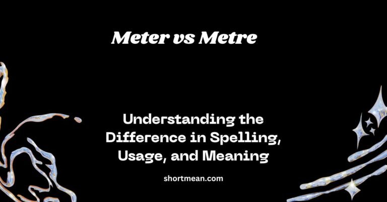 Meter vs Metre