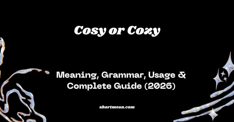 Cosy or Cozy