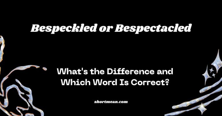 Bespeckled or Bespectacled