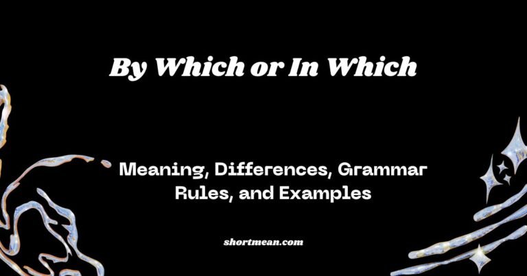 By Which or In Which