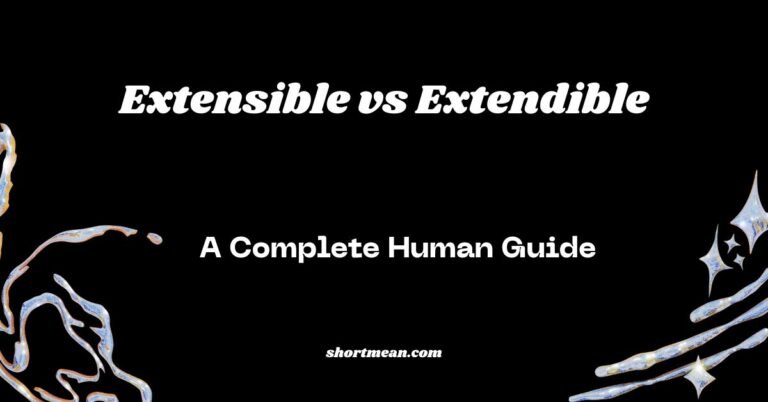 Extensible vs Extendible