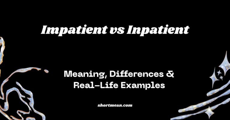 Impatient vs Inpatient