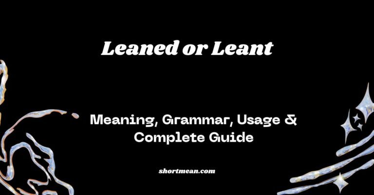 Leaned or Leant