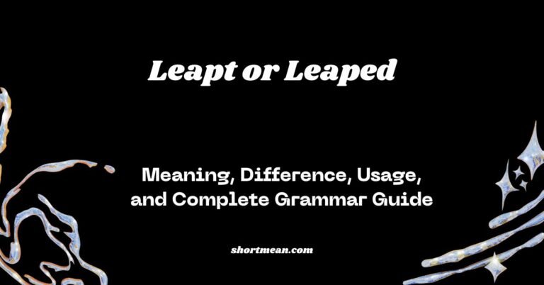 Leapt or Leaped