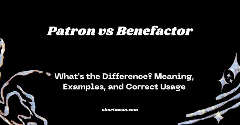 Patron vs Benefactor