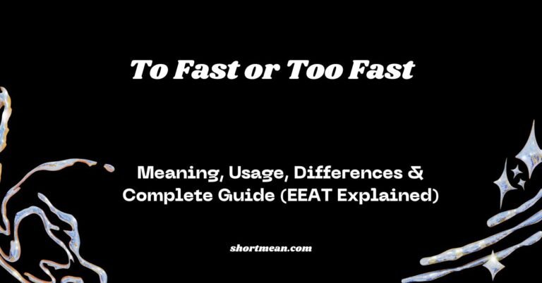 To Fast or Too Fast